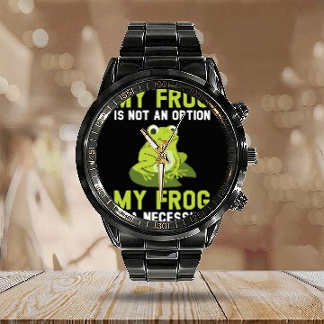 Discover Frog Pet My Frog Is Not An Option My Frog Is A Necessity Toad Calendar Steel Band Watch