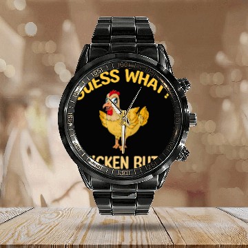 Discover Chicken Pet guess what chicken butt dadsiblings friends Calendar Steel Band Watch