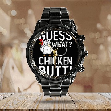 Discover Chicken Pet Guess What Chicken Butt Funny 81 Zip Calendar Steel Band Watch
