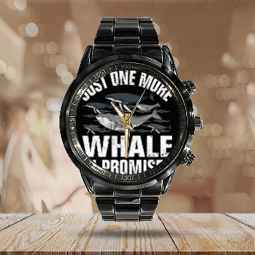 Discover Whale Pet Just One More Whale I Promis 1 Calendar Steel Band Watch