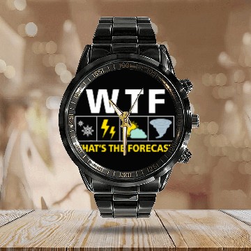 Discover WTF Whats The Forecast 2Witty Meteorologist Weatherman Pun Calendar Steel Band Watch