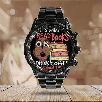 Discover Book Fun Thats What I Do I Read Books And I Know Things Librarian Calendar Steel Band Watch