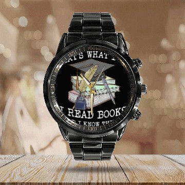 Discover Book Fun Thats What I Do I Read Books And I Know Things Bookworm Calendar Steel Band Watch