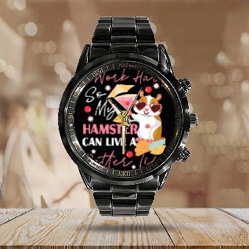 Discover Hamster Pet Cocktail I Work Hard So My Hamster Can Live A Zip Calendar Steel Band Watch