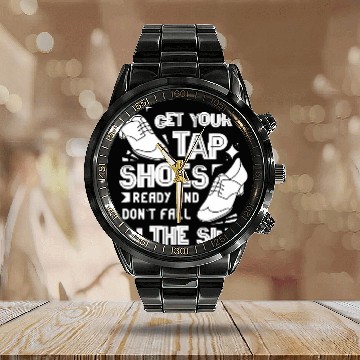 Discover Tap Dancer Tap Dancing Shoes Tap Dance Teacher 216 Baseball Tees Calendar Steel Band Watch