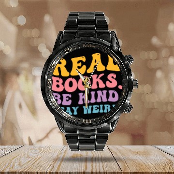 Discover Book Fun Read Books Be Kind Stay Weird s Bookworm Calendar Steel Band Watch