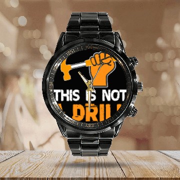 Discover Woodworker Job This is Not A Drill Novelty Tools Hammer Builder Woodworking Calendar Steel Band Watch