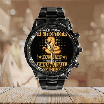 Discover Python Pet I would push you in to zombies 2Royal Banana Ball Python Calendar Steel Band Watch