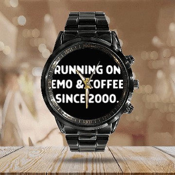 Discover Coffee Fun Running On Emo Coffee Since 2000 Funny Elder Emo Humor Zip Calendar Steel Band Watch