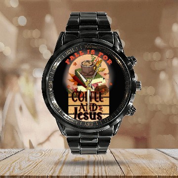 Discover Coffee Fun Fall is for Coffee Jesus Christian Latte Lover Baseball Tees Calendar Steel Band Watch
