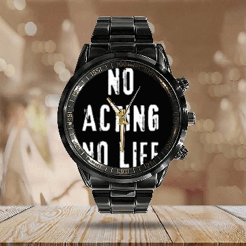Discover Acting Actor Drama Comedy Theater Calendar Steel Band Watch
