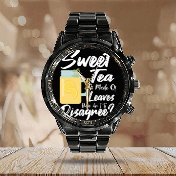 Discover Funny Sweet Tea Leaves Sweet Tea Leaf Tea Drinker Calendar Steel Band Watch