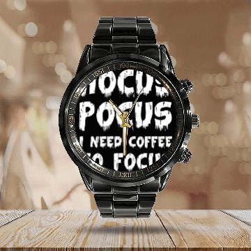 Discover Coffee Fun Halloween Hocus Pocus I Need Coffee to Focus Calendar Steel Band Watch