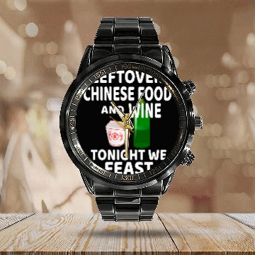 Discover Wines Fun Leftover Chinese Food Takeout Wines Meme Calendar Steel Band Watch