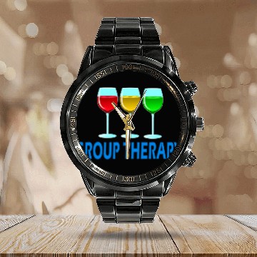 Discover Wines Fun Funny Group Therapy Wines Healing Wines Glass Calendar Steel Band Watch