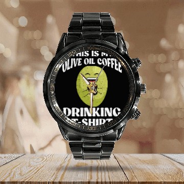Discover Coffee Fun Olive Oil Coffee Lovers Coffee Addict caffeines Drink 1 Calendar Steel Band Watch