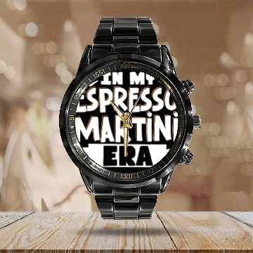 Discover Wines Fun In My Espresso Martini Era 3 Calendar Steel Band Watch