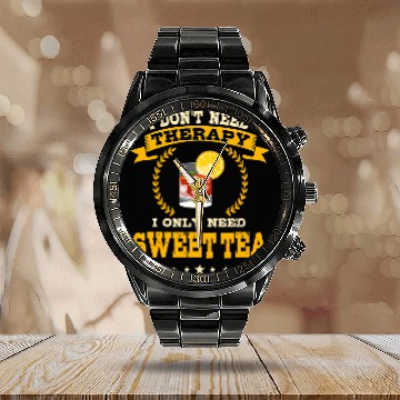 Discover Funny Sweet Tea Saying Southern People Tea Drinker Humor Calendar Steel Band Watch