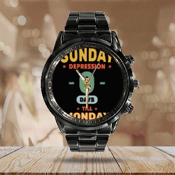 Discover Funny Sunday Depression 0 Days Till Monday Office Work Baseball Tees Calendar Steel Band Watch