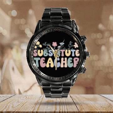 Discover Substitute Teacher Flowers Substitute Teaching Calendar Steel Band Watch