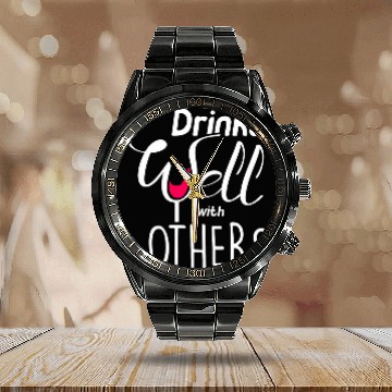 Discover Wines Fun Drinks Well With Others Funny Wines Glass Pun Calendar Steel Band Watch