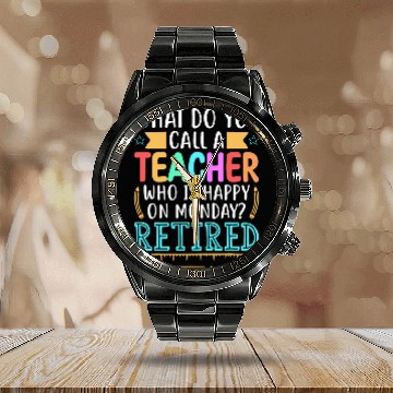 Discover Retiring Teacher For A Retired Teacher Retirement Gift Baseball Tees Calendar Steel Band Watch