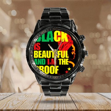 Discover Black is Beautiful and Im the Proof Day Black History Calendar Steel Band Watch