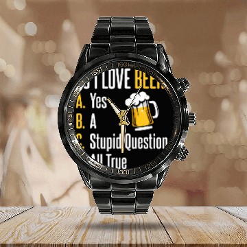 Discover Beer Fun Do I Love Beer Funny Beer Design Funny Beer Drinking Calendar Steel Band Watch