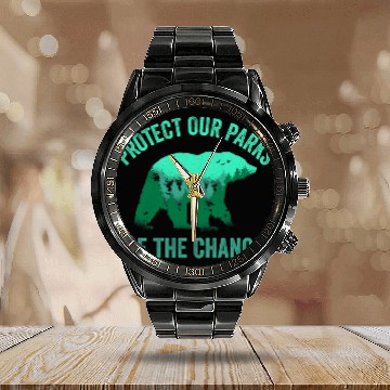 Discover Bear Pet Protect Our Parks Be The Change Mountain Outdoor Bear 2 Calendar Steel Band Watch