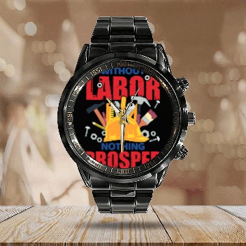 Discover Labor Day Quote Proud Union Laborer Worker Skilled Labor 5 Baseball Tees Calendar Steel Band Watch