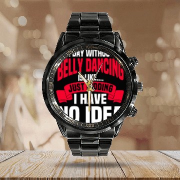 Discover Belly Dancing Instructor Oriental Dancer Eastern Torso Dance Calendar Steel Band Watch