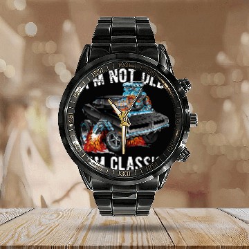 Discover Im Not Old Im Classic Funny Muscle Car Distressed Design Calendar Steel Band Watch