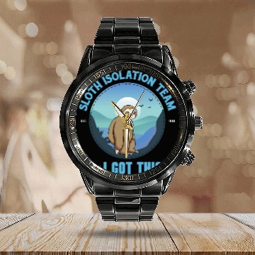 Discover Sloth Pet Isolation Team Relax I Got This Zip Calendar Steel Band Watch