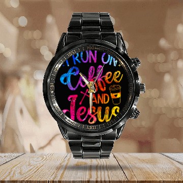 Discover Coffee Fun I Run On Coffee And Jesus Christian Coffee 2 Calendar Steel Band Watch