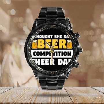 Discover Beer Fun I Thought She Said Beer Competition Cheer Dad 1 Calendar Steel Band Watch