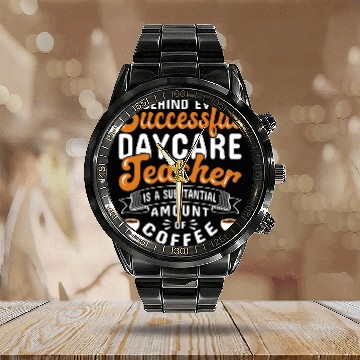 Discover Coffee Fun Daycare Teacher Coffee Childcare Provider Calendar Steel Band Watch