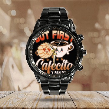 Discover Coffee Fun But First Coffee Cafecito Y Pan Dulces Spanish Conchas Calendar Steel Band Watch