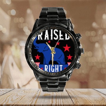 Discover Raised Right Republican Instilled Values Integrity Pride Calendar Steel Band Watch