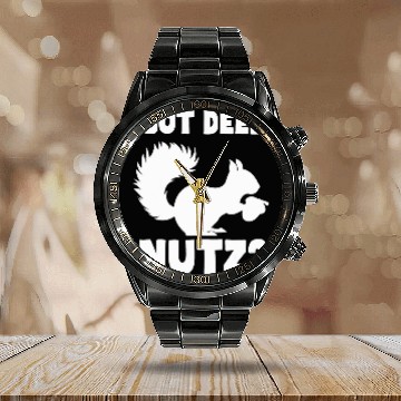 Discover Squirrel Pet Got Deez Nutz Funny Squirrel Lover Apparel Nutcracker Calendar Steel Band Watch
