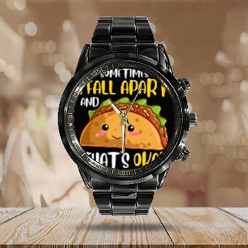 Discover Sometimes I Fall Apart Funny Taco Depression Awareness Gift Baseball Tees Calendar Steel Band Watch