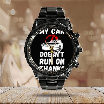 Discover My Car Doesnt Run On Thanks Funny Taxi Driver 3 Calendar Steel Band Watch