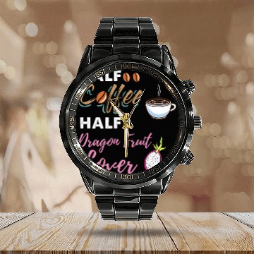 Discover Coffee Fun Half Coffee Half Dragon Fruit Lover Baseball Tees Calendar Steel Band Watch