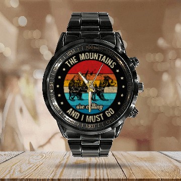 Discover The Mountains Are Calling And I Must Go Wildlife Bear Forest Calendar Steel Band Watch