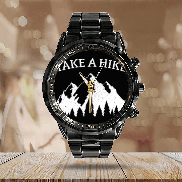 Discover Take A Hike Funny Trekking Trail Mountain Hiker Calendar Steel Band Watch