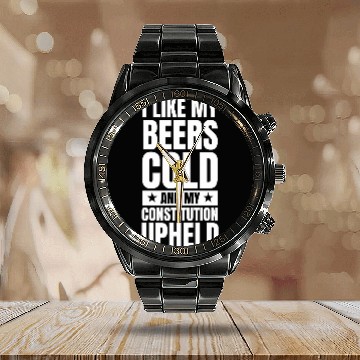 Discover Beer Fun Protect Constitution Quote Patriotic Republican Beer Drinker Calendar Steel Band Watch