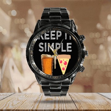 Discover Beer Fun Keep It Simple Beer Pizza Funny Calendar Steel Band Watch