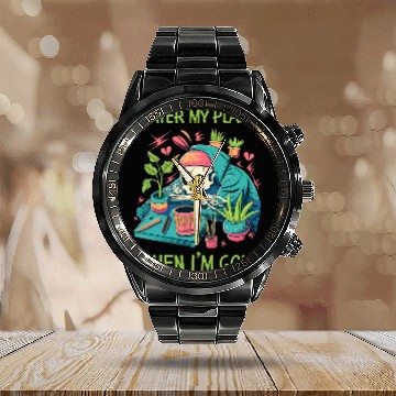 Discover Water My Plants When Im Gone Plant Lady Skeleton Calendar Steel Band Watch