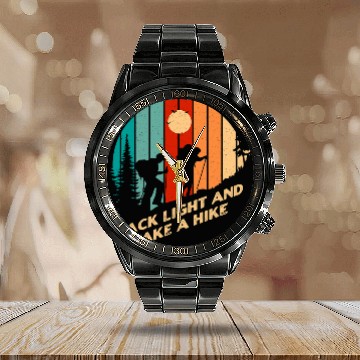 Discover Pack Light and Take a Hike Camping Hiking Camper Hiker Calendar Steel Band Watch