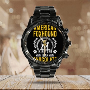 Discover American Foxhound is Better Than Chocolate Lover Dog Owner Calendar Steel Band Watch