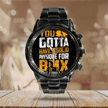 Discover You Gotta Have A Solid Physique For BMX Dont Forget That Calendar Steel Band Watch